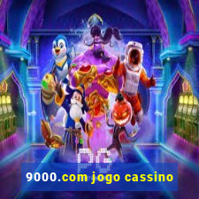 9000.com jogo cassino